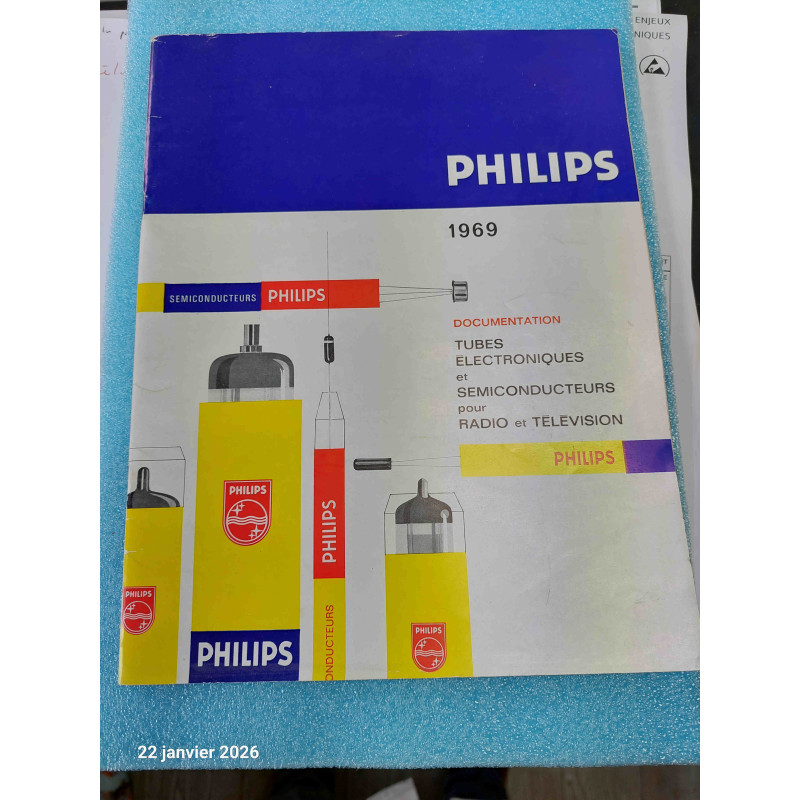 [edition 1969] Guide Technique Constructeur & Manuel de Brochages – Tubes Électroniques et Semiconducteurs PHILIPS (Édition 1969 – 46 Pages – Occasion Bon État)