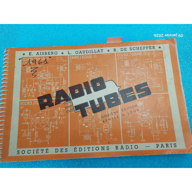 [11eme édition] Guide Technique Constructeur & Répertoire d'Équivalences – RADIO-TUBES 11ème Édition (Société des Éditions Radio – 159 Pages – Français – État Correct)