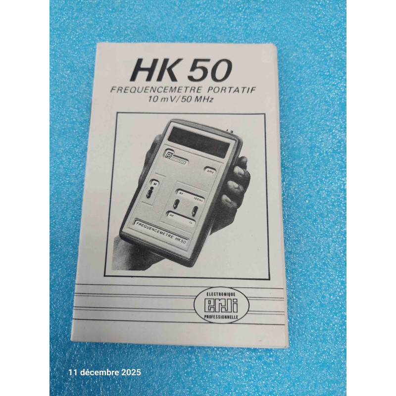 [HK50] Manuel Technique Officiel d'Origine / Schémathèque – Fréquencemètre Portatif ERJI HK50 (20 Pages – Schémas & Nomenclature Complète)