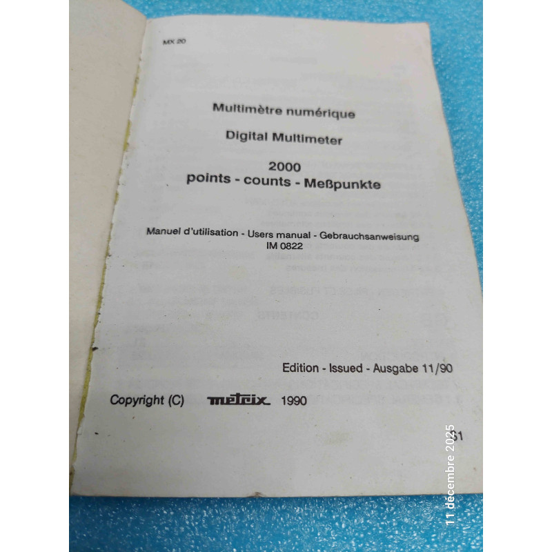 [MX20] Manuel Technique Officiel d'Origine / Guide d'Utilisation Trilingue – Multimètre Numérique METRIX MX20 (60 Pages – Français / Anglais / Allemand)